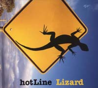 Hot Line / Lizard