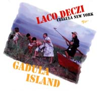 Laco Deczi & Cellula New York / Gadula Island